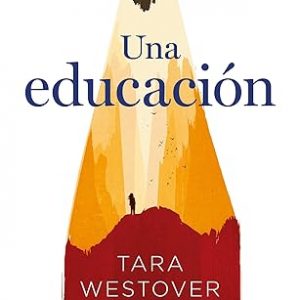 Una educación (Best Seller)